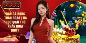 Bắn cá rồng thần
