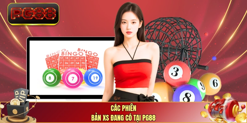 Các phiên bản XS đang có tại PG88