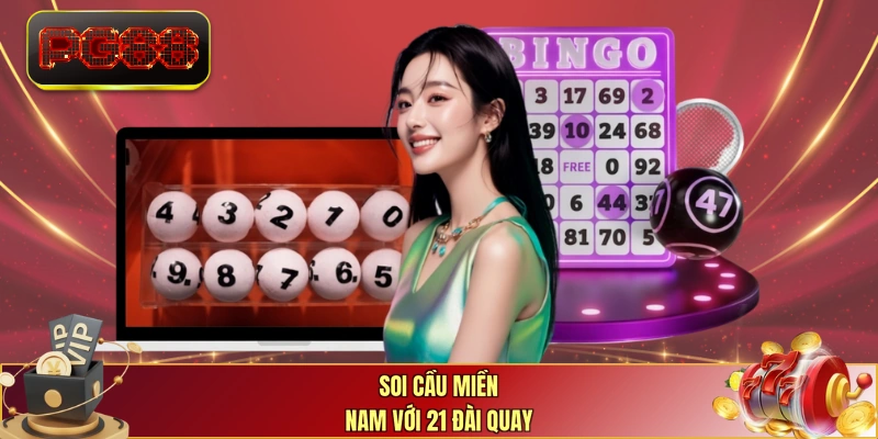 Soi cầu miền Nam với 21 đài quay